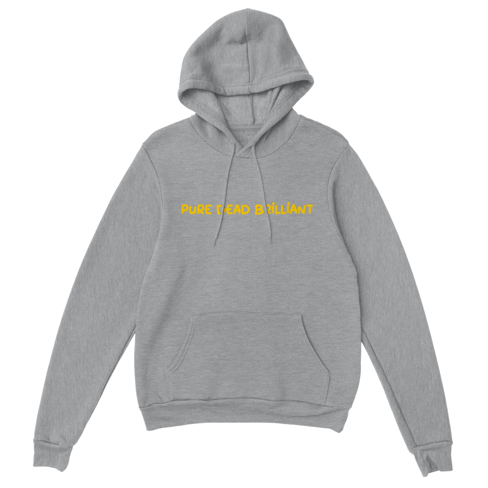 Premium Pure Dead Brilliant Unisex Pullover Hoodie